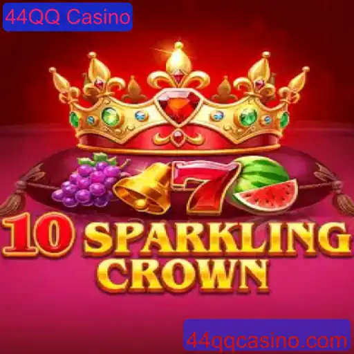 Descubra o Fascinante Jogo 10SparklingCrown no 44QQ Casino