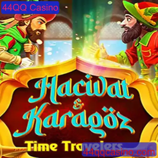 Explorando o Jogo HacivatandKaragoz: Uma Aventura com 44QQ Casino