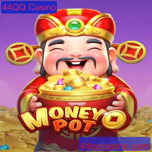 Explorando o Jogo MoneyPot no Universo do 44QQ Casino