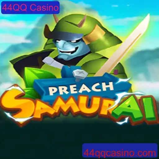 Descobrindo o Universo de PreachSamurai no 44QQ Casino